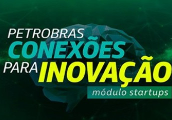Petrobras divulga startups pré-selecionadas para edital de R$ 20 milhões