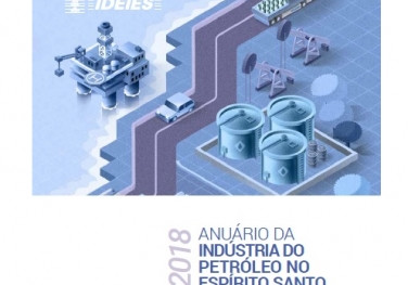 Firjan sedia lançamento do Anuário da Indústria de Petróleo no Espírito Santo