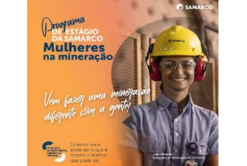 Samarco prorroga inscrições do programa de estágio exclusivo para mulheres