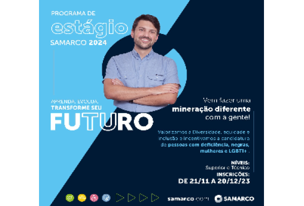 Inscrições para o Programa de Estágio da Samarco terminam no dia 20 de dezembro